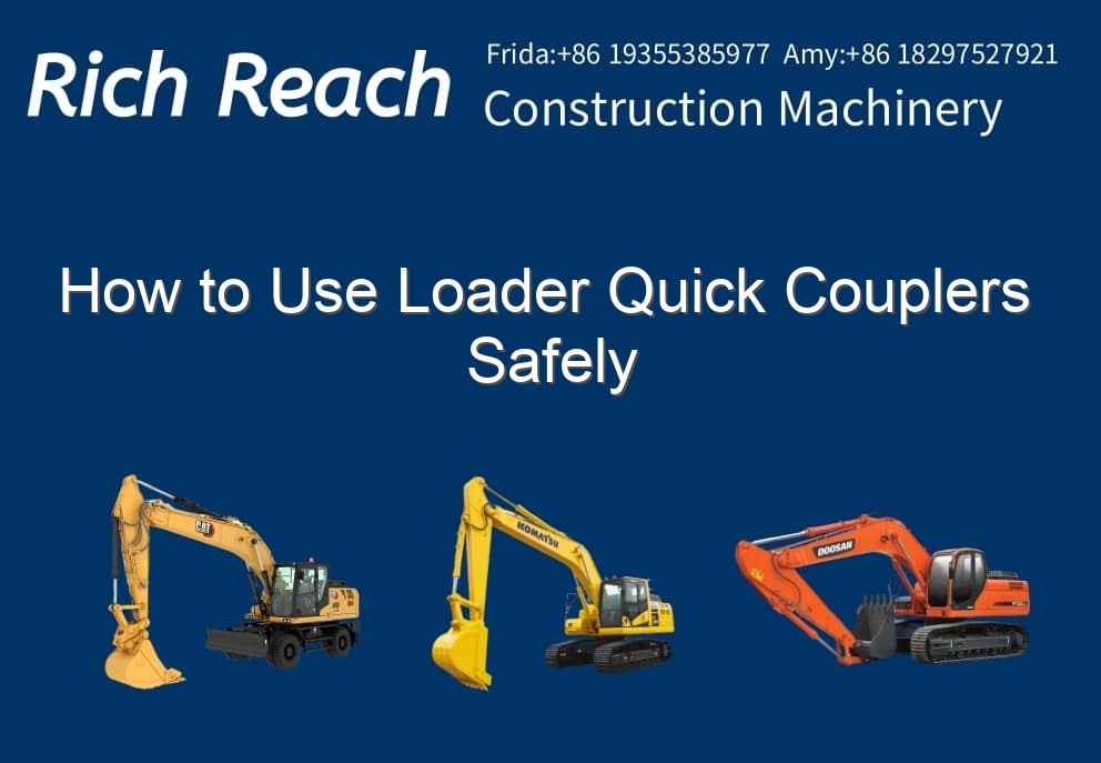 How to Use Loader Quick Couplers Safely