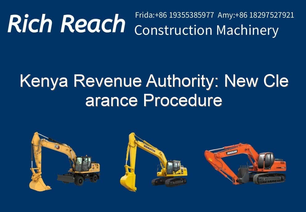 Kenya Revenue Authority: New Clearance Procedure