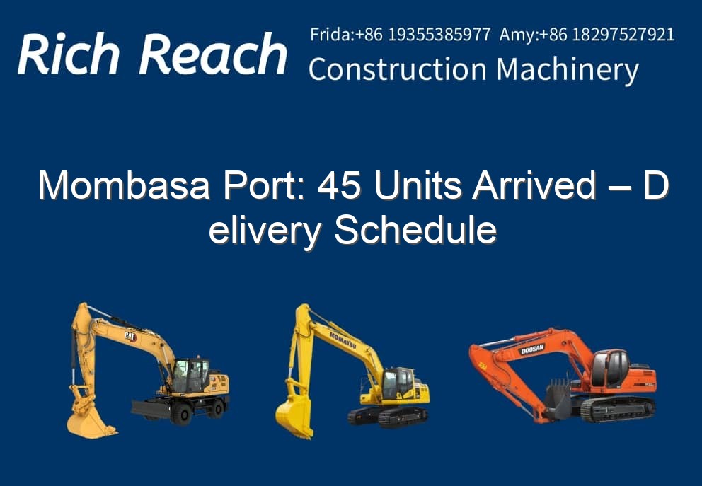 Mombasa Port: 45 Units Arrived – Delivery Schedule